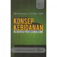 Konsep Kebidanan; Sejarah & Profesionalisme