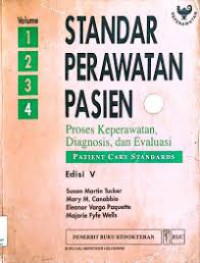 STANDAR PERAWATAN PASIEN ; PROSES KEPERAWATAN, DIAGNOSIS & EVALUASI (PATIENT CARE STANDARDS)