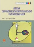 Aplikasi Customer Relationship Management Untuk Rumah Sakit