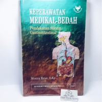 Keperawatan Medikal Bedah ;  Pendekatan Sistem Gastrointestinal