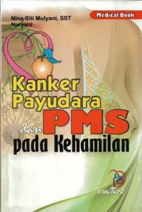 Kanker Payudara dan PMS Pada Kehamilan