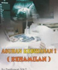 Asuhan Kebidanan I (Kehamilan)