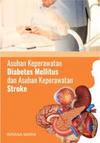 Asuhan Keperawatan Diabetes Mellitus dan Asuhan Keperawatan Stroke