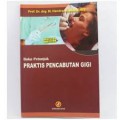 BUKU PETUNJUK PRAKTIS PENCABUTAN GIGI (1)