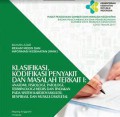 Bahan ajar rekam medis dan informasi kesehatan (RMIK) :  kalasifikasi kodifikasi penyakit dan masalah terkait I