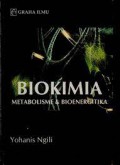 Biokimia; Metabolisme & Bioenergitika