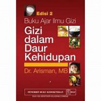 Buku Ajar Ilmu Gizi Dalam daur Kehidupan Ed.2 (note)