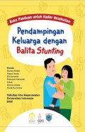 Buku Kader Kesehatan: Pendampingan Keluarga dengan Balita Stunting