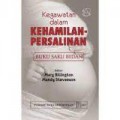 Buku Saku Bidan; Kegawatan Dalam Kehamilan Persalinan