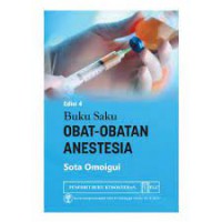 Buku Saku : Obat-Obatan Anestesia