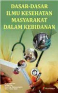 Dasar-Dasar Ilmu Kesehatan Masyarakat Dalam Kebidanan