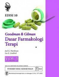 Goodman & Gilman ; Dasar Farmakologi Terapi Vol 3