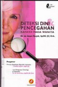 Deteksi Dini & Pencegahan Kanker Pada Wanita