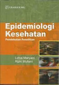 Epidemiologi Kesehatan Pendekatan Penelitian