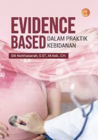 Evidence Based Dalam Praktik Kebidanan