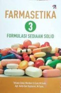 Farmasetika 3; Formulasi Sediaan Solid