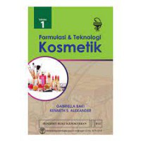 Formulasi & Teknologi Kosmetik VOl 1