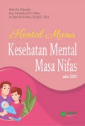 Kental Manis ; Kesehatan Mental Masa Nifas