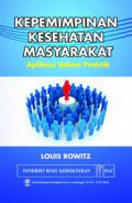 Kepemimpinan Kesehatan Masyarakat; Aplikasi Dalam Praktik