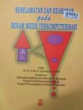 Keselamatan & Keamanan Pada Rekam Medis Terkomputerisasi (1)