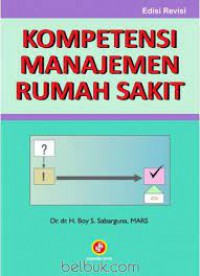 Kompetensi Manajemen Rumah Sakit Ed Revisi