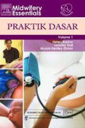 MIdwifery Essentials: Praktik Dasar Volume 1