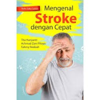 Mengenal Stroke Dengan Cepat