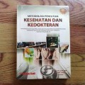 Metodologi Penelitian Kesehatan & Kedokteran