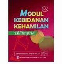 Modul Kebidanan Kehamilan; Eklampsia