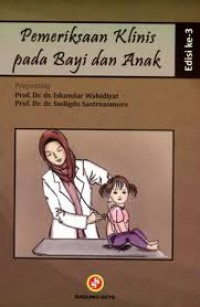 Pemeriksaan Klinis Pada Bayi & Anak