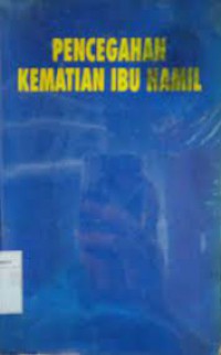 Pencegahan Kematian Ibu Hamil