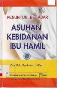 Penuntun Belajar Asuhan Kebidanan Ibu Hamil