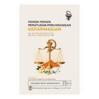 Pokok-Pokok Peraturan Perundangan Kefarmasian