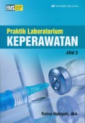 Praktik Laboratorium Keperawatan Jil 2