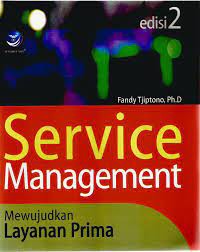 Service Management; Mewujudkan Layanan Prima Ed 2