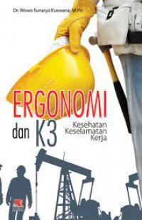 Ergonomi & K3; Kesehatan Keselamatan Kerja