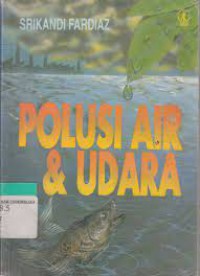 Polusi Air & Udara