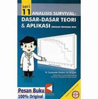 Analisis Survival Dasar Dasar Teori Dan Aplikasi; Dengan Program Spss Seri 11