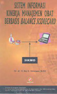 Sistem Informasi Kinerja Manajemen Obat Berbasis Balance Scorecard