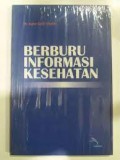 Berburu Informasi Kesehatan