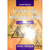 Kesehatan & Keselamtan Kerja Ed 3