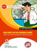 Besar Sampel Dan Cara Pengambilan Sampel: Dalam Penelitian Kedokteran Dan Kesehatan Edisi 3