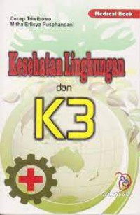 Kesehatan Lingkungan & K3