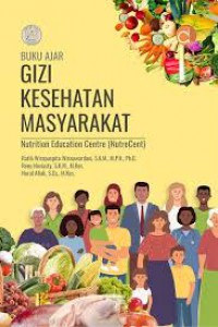 Buku Ajar Gizi Kesehatan Masyarakat ; Nutrition Education Center