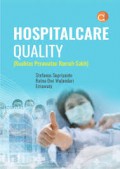 Hospitalcare Quality ; Kualitas Perawatan Rumah Sakit