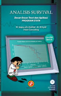 Analisis Survival ; Dasar Dasar Teori dan Aplikasi Program Stata