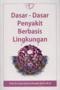 Dasar Dasar Penyakit Berbasis Lingkungan