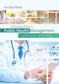 Introduaction to Public Health Management Organization And Policy