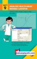 Analisis Multivariat Regresi Logistik ; Disertai Praktik dengan Program SPSS dan Stata Seri 9.