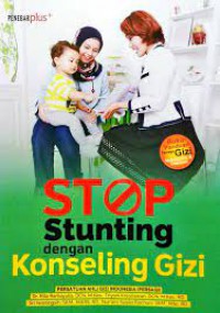 stop stunting dengan konseling gizi (1)